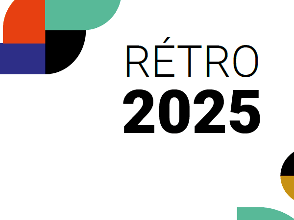 Rétro 2025 : notre rapport d&rsquo;activité est disponible